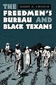 The Freedmen's Bureau and Black Texans