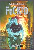 Fucked - Reinhard Kleist
