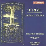 Gerald Finzi: Choral Works