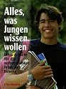 Alles, was Jungen wissen wollen