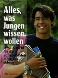 Alles, was Jungen wissen wollen - Trude Ausfelder