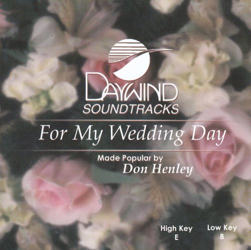 Don Henley - For My Wedding Day - Zortam Music