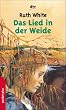 Das Lied in der Weide.