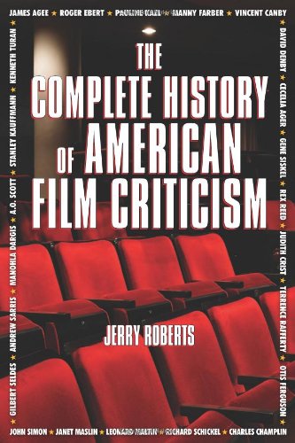 The Complete History of American Film Criticism