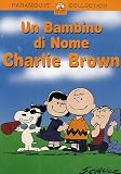 Peanuts - Un Bambino Di Nome Charlie Brown