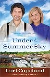 Under the Summer Sky (The Dakota Diaries)