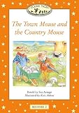 Classic Tales: Beginner 2: The Town Mouse and the Country Mouse Big Book: Town Mouse and the Country Mouse Beginner level 2