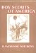 Boy Scouts of America : The Official Handbook for Boys (Reprint of Original 1911 Edition)