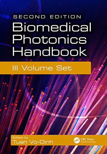 Biomedical Photonics Handbook, 3 Volume Set, Second Edition