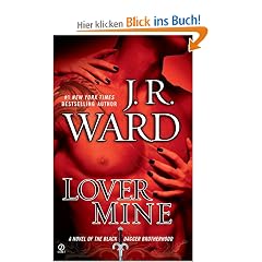 Lover Mine: A Novel of the Black Dagger Brotherhood