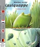 Produkt-Bild: Wachse, kleine Kaulquappe (Buch mit DVD)
