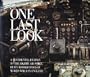 One Last Look: Sentimental Journey to the Eighth Air Force Heavy Bomber Bases of World War II in England