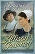 Allison's Journey: Brides of Webster County, Book 4 (Truly Yours Romance Club #23)