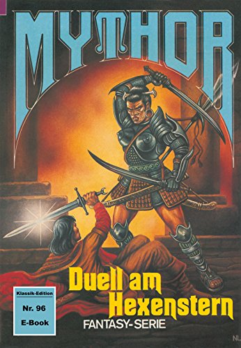Mythor 96: Duell am Hexenstern (German Edition)