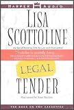 Legal Tender (Female Lawyer Legal Thriller) (2 Audio Cassettes/3 Hrs.)