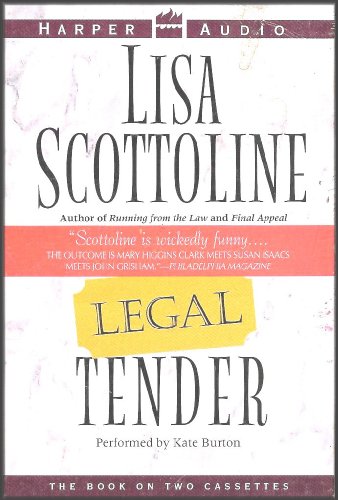 Legal Tender (Female Lawyer Legal Thriller) (2 Audio Cassettes/3 Hrs.)