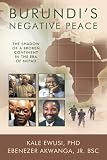 Burundi's Negative Peace: The Shadow of a Broken Continent in the Era of Nepad