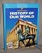 History of Our World (Prentice Hall)