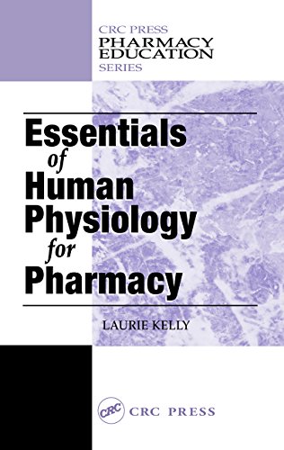 Essentials of Human Physiology for Pharmacy (Pharmacy Education Series)