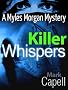 Killer Whispers (a Myles Morgan Undercover mystery)