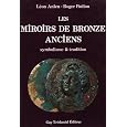 bronze ancien Les Miroirs bronze ancien Les Miroirs