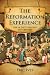 The Reformation Experience