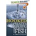 Hooked: Pirates, Poaching, and the Perfect Fish