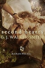 Second Hearts (The Wishes Series #2)