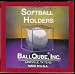 BallQube Brand SoftBall Holder