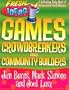 Games, Crowdbreakers and Community Builders (Fresh Ideas Resource)