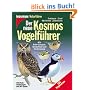 Der neue Kosmos Vogelf�hrer: Alle Arten Europas, Nordafrikas und Vorderasiens