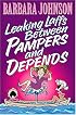 Leaking Laffs Between Pampers And Depends
