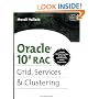 Oracle 10g RAC Grid, Services & Clustering