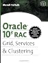 Oracle 10g RAC Grid, Services & Clustering