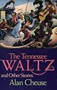 The Tennessee Waltz and Other Stories