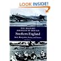 Southern England: (Kent, Hampshire, Surrey, Sussex) (Military Airfields of Britain)