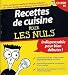 Recettes de cuisine pour les nuls Recettes de cuisine pour les nuls