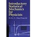 Introductory Statistical Mechanics for Physicists