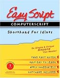 EasyScript ComputerScript Shorthand for Idiots Level 1 (No. 1)