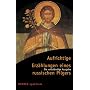 Aufrichtige Erz�hlungen eines russischen Pilgers: Die vollst�ndige Ausgabe