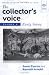 Books : The Collector's Voice: Critical Readings in the Practice of