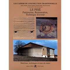 Le pis�: Patrimoine, restauration, technique d'avenir