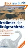 Irrt�mer der Erdgeschichte. Die Urzeit war gestern.