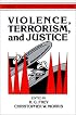 Violence, Terrorism, and Justice (Cambridge Studies in Philosophy and Public Policy)