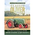 Classic Oliver Tractors (History, Models, Variations & Specifications, 1855-1976) (Tractor Legacy Series) (Hardcover)