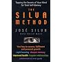 The Silva Method: Tapping the Secrets of Your Mind for Total Self-mastery