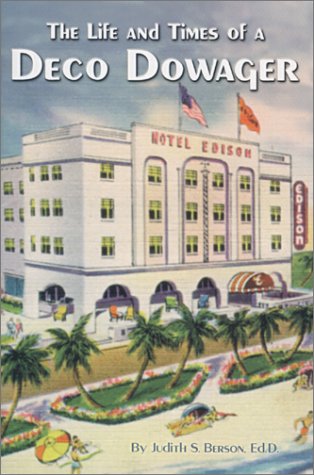 The Life and Times of a Deco Dowager : The Edison Hotel