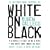 White on Black: A Boy's Story