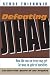 Defeating Jihad: How the War on Terrorism Can Be Won - in Spite of Ourselves