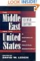 The Middle East And The United States: A Historical And Political Reassessment, Second Edition